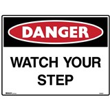 BRADY DANGER SIGN Watch Your Step Polypropylene