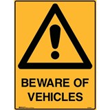 BRADY WARNING SIGN Beware Of Vehicles 600x450mm Polypropylene